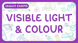 GCSE Physics - Visible Light & Colour - Colour Spectrum | Colour Filters (2026/27 exams)