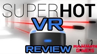 SuperHot VR Review