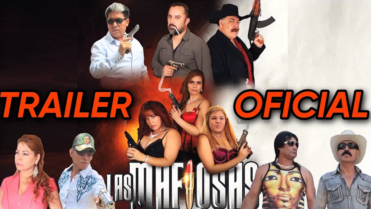 Miniature de la vidéo 🎬 TRAILER OFICIAL: Las Mafiosas | @HuizarTV du film Las Mafiosas
