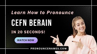 How to pronounce Cefn Berain