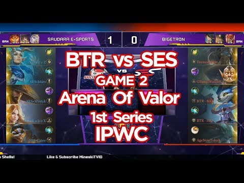 Bigetron eSport VS Saudara eSports | GAME 2 | IPWC | 1st Series | Arena Of Valor