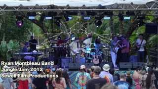 Ryan Monbleau Band - Oteil Burbridge- Bend Down Low - Jungle Jam 2013