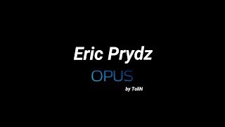 Eric Prydz-Opus