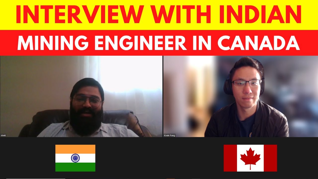 Interview with Indian Mining Engineer in Canada