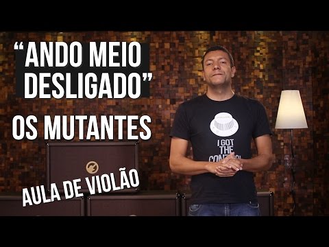 Ando Meio Desligado - Braza