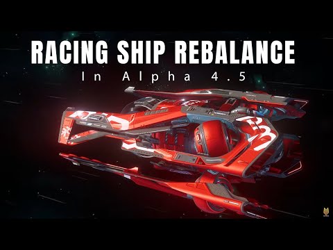 Star Citizen: Racing Ships Rebalance In Alpha 4.5