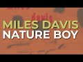 The Miles Davis Quintet - Nature Boy (Official Audio)