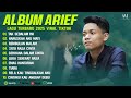 ARIEF PUTRA FULL ALBUM PILIHAN TERBAIK 2025 TAK SEDALAM INI LAGU POP MELAYU TERBARU 2025