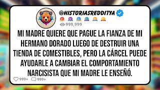 Mi MADRE Quiere que Pague la Fianza de mi HERMANO Dorado Luego de Destruir una tienda de Comesti...