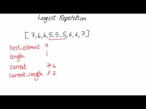 Learn Longest Repetition Intro to Computer Science - Mind Luster