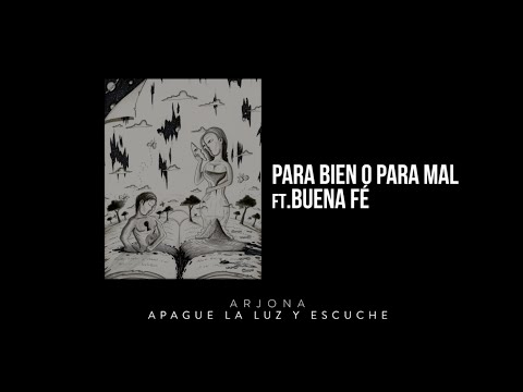 Para Bien O Para Mal (Feat Buena Fe) (Acustico) - Ricardo Arjona