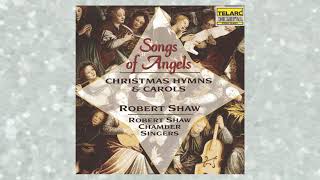 Deck the Halls by Robert Shaw from Songs Of Angels