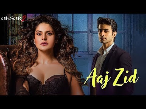 Aaj Zid Kar Raha Hai Dil | Arijit Singh | Zareen Khan | Mithoon | Aksar 2