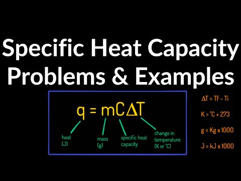 Specific Heat Capacity (q=mC∆T) Examples, Practice Problems, Initial and Final Temperature, Mass