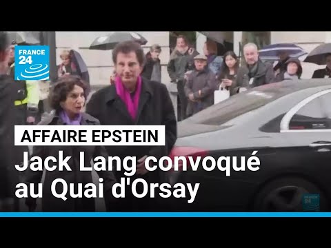Affaire Epstein : Jack Lang convoqué dimanche au Quai d'Orsay • FRANCE 24