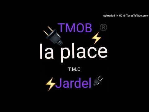 Jardel ft Tmob - la place .2019