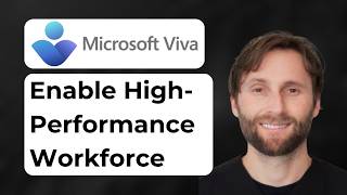 Enable a High-Performance Workforce with Microsoft Viva [2026 Guide]