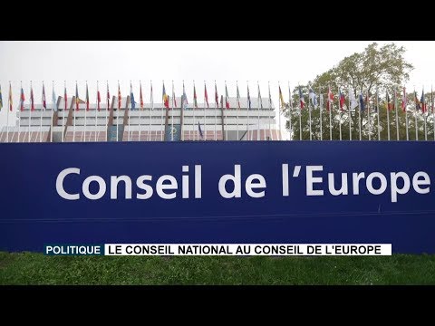 Politique : le Conseil National au Conseil de l’Europe