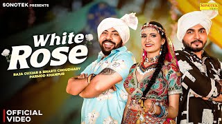 Download lagu White Rose Raja Gujjar | Bharti Choudhary | Parmod Khanpur | Mukesh Fouji | Hr Song mp3