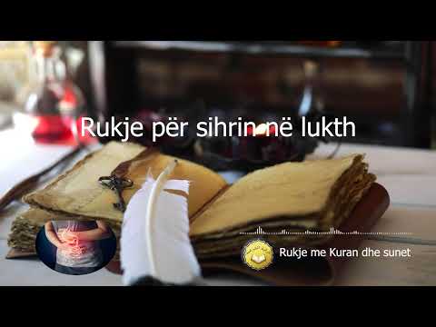 Rukje për sihrin në lukth (për ndarjen e burrit me gruan, për ndarjen mes vllezërve, motrave etj)