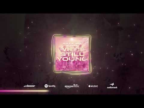 MOON Pro & Alessa - We're Still Young (Official Audio)