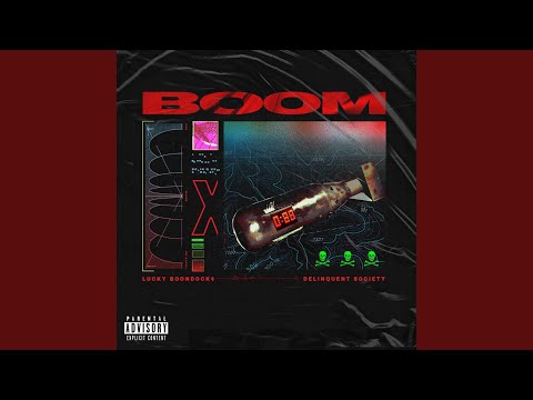 Boom (feat. Delinquent Society)