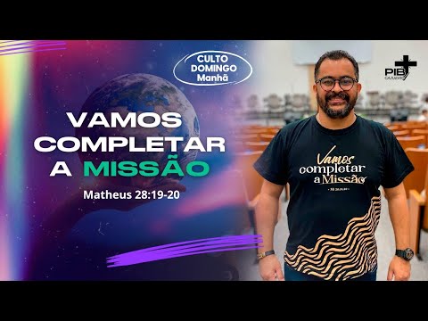 VAMOS COMPLETAR A MISSÃO