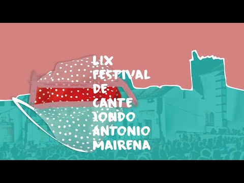 LIX Festival de Cante Jondo Antonio Mairena