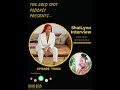 The Gold Spot Podcast Episode 3 ShaiLynn Interview