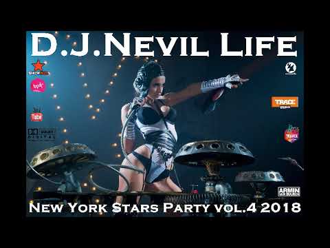 D.J.Nevil Life - New York Stars Party vol.4 2018