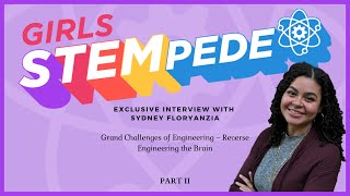 Grand Challenges of Engineering – Reverse Engineering the Brain, with Sydney Floryanzia