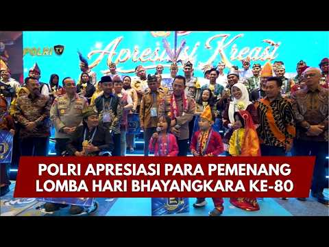 PRESISI UPDATE: POLRI APRESIASI PARA PEMENANG LOMBA HARI BHAYANGKARA KE-80 11/08/2026 (22.30)
