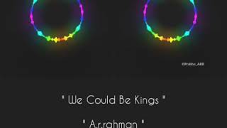 We Could Be Kings song | Million Dollar Arm Movie | AR Rahman sir Musical | Rahmaniac World