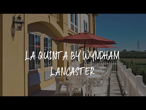 La Quinta by Wyndham Lancaster Review - Ronks , United States of America