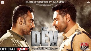 DSP Dev Movie (Full Movie)    Dev Kharoud   Manav 