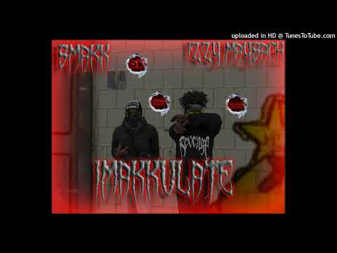 Bmakk X Izzy Maybach - Imakkulate (Official Audio) (CCRP IC)