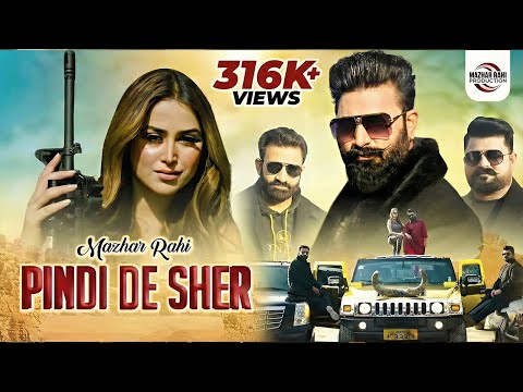Pindi De Sher | Mazhar Rahi | Latest punjabi song 2023 | Mazhar Rahi Production