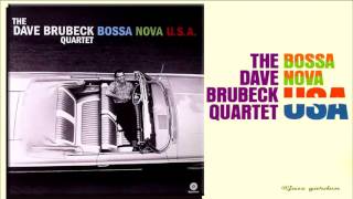 The Dave Brubeck Quartet - Bossa Nova USA
