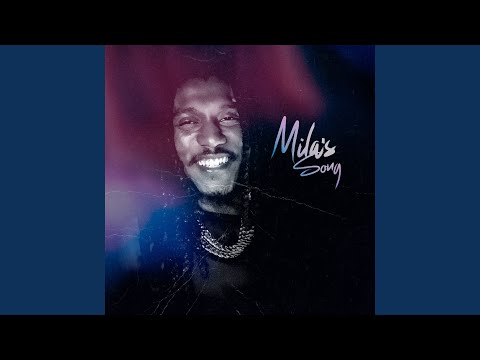 Mila's Song - Daily Duppy