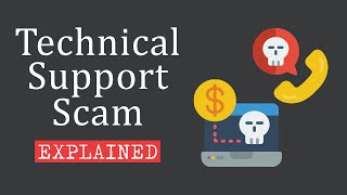 How does Technical Support Scam Work Explained