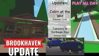 ⚠️ BROOKHAVEN UPDATE!  JULY 8, 2022  SUMMER CAMP AND GARBAGE TRUCK