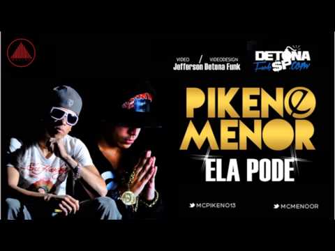 MC's Pikeno & Menor - Ela Pode ( Audio Oficial ) Lançamento 2014 + LETRA