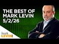 The Best Of Mark Levin 5 2 26