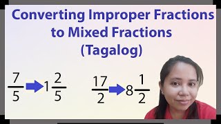 (Tagalog) Converting Improper Fractions to Mixed Fractions