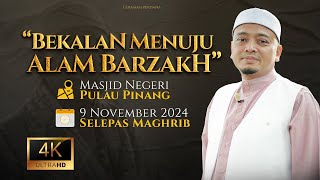 Download lagu Ceramah Penuh - Bekalan Menuju Alam Barzakh mp3