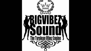 Bigvibez Sound buss it for FM4 radio. (mix) 2009