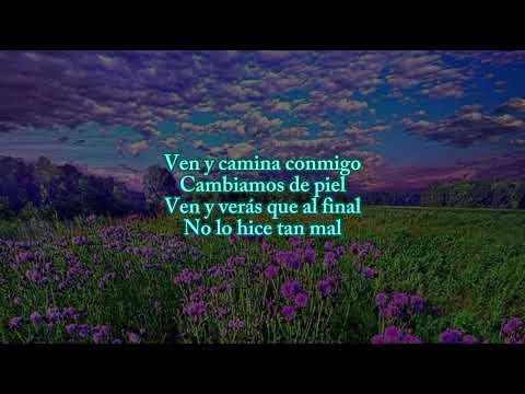 Enrique Bunbury Ft Pepe Aguilar Ven Y Camina Conmigo (MTV Unplugged)-Letra