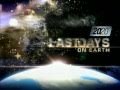 Documentary Science - LAST DAYS ON EARTH