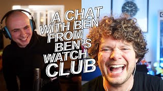 A Chat with Ben From Ben&#39;s Watch Club Talking Affordable Watches #budgetwatches #casio
