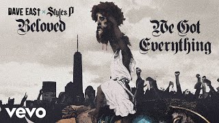 Dave East, Styles P - We Got Everything